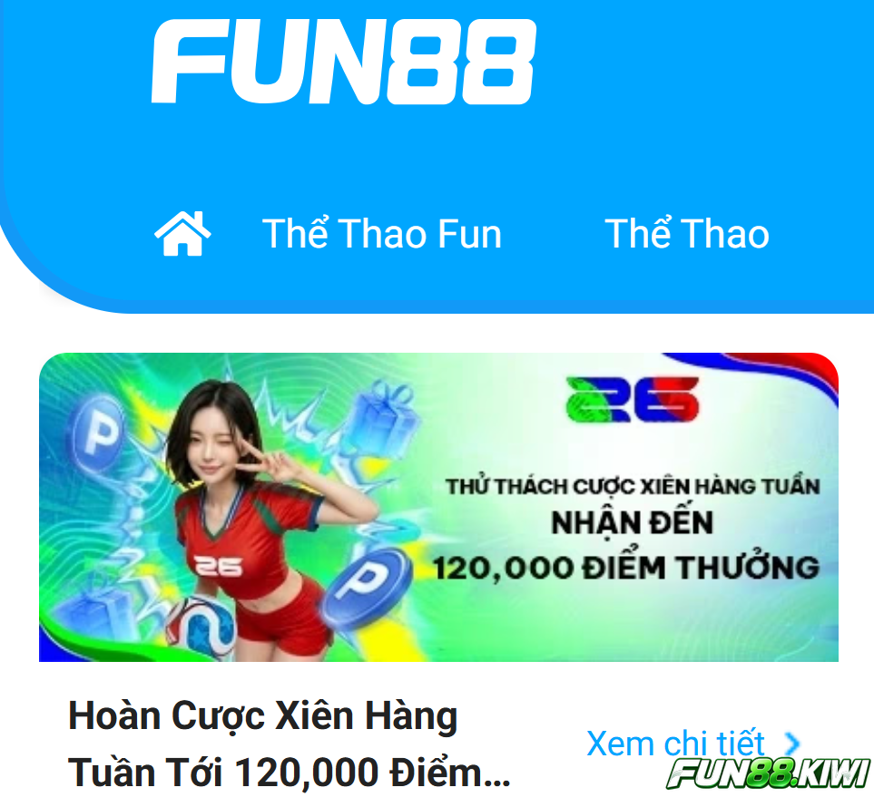 Cược xiên mỗi tuần hoàn tiền đến 120.000 điểm cho anh em