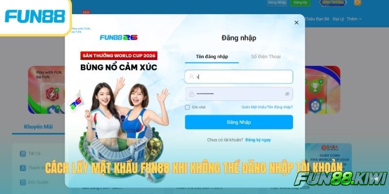 Làm sao để tự động lấy lại mật khẩu Fun88 