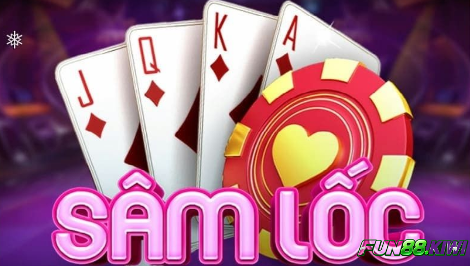 Hướng dẫn về cách báo sâm trong sâm lốc Fun88